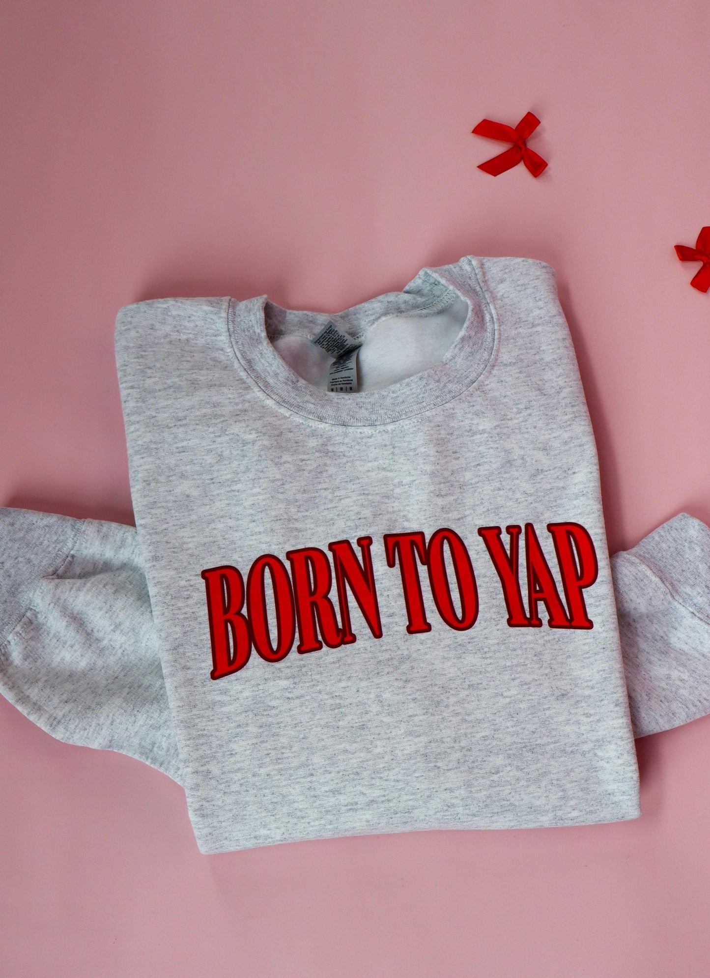 Born to Yap Funny Unisex Valentine's Day Shirt or Sweatshirt - Red Varsity Text - Cute Everyday Top