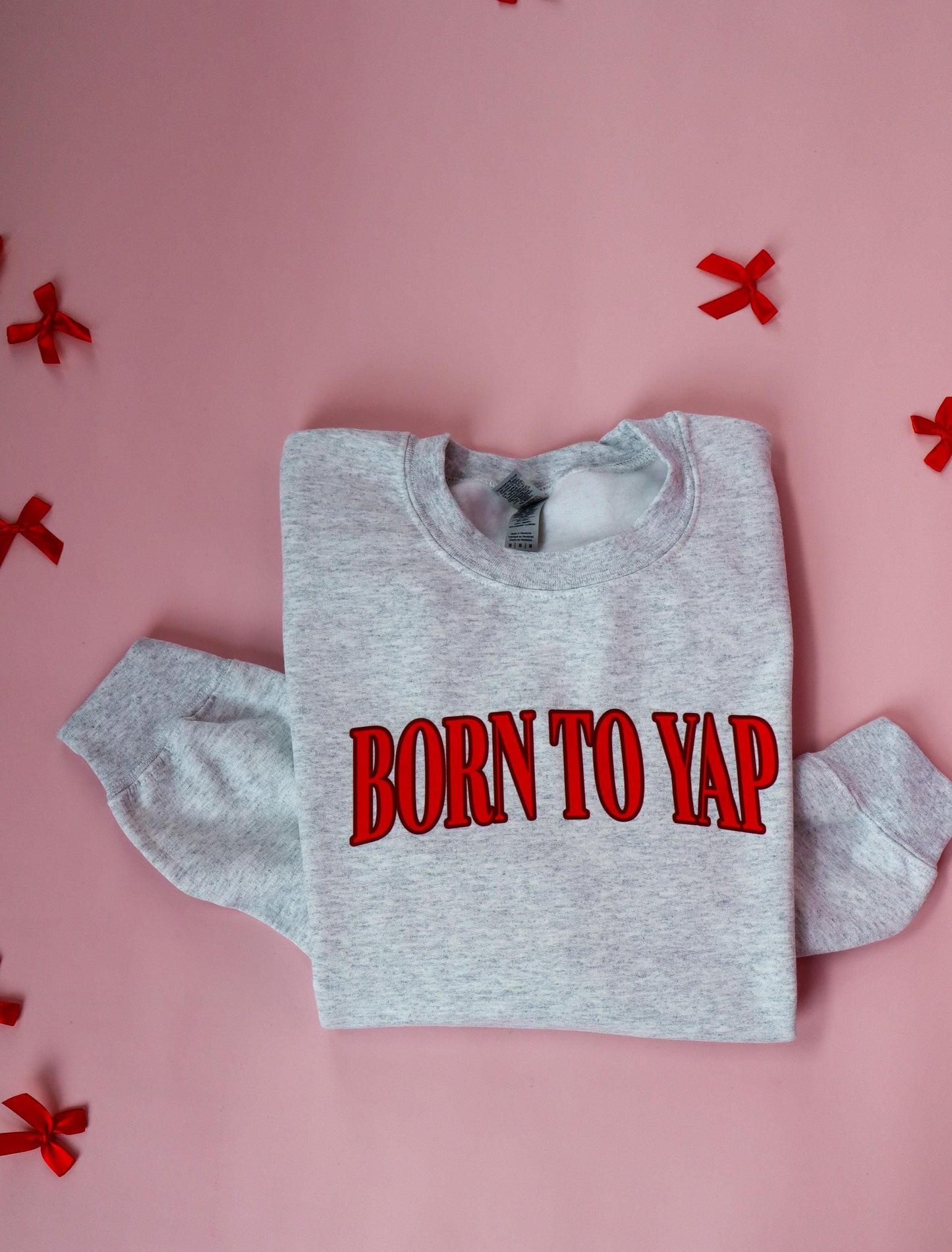 Born to Yap Funny Unisex Valentine's Day Shirt or Sweatshirt - Red Varsity Text - Cute Everyday Top