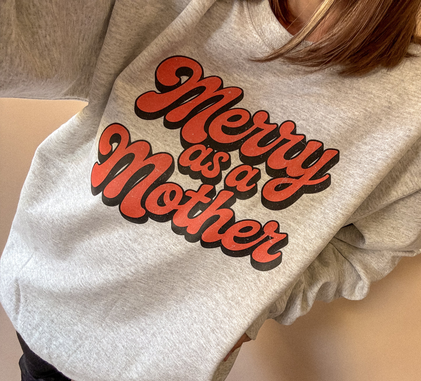 Merry as a Mother Crewneck, Holiday Crewneck for Mom