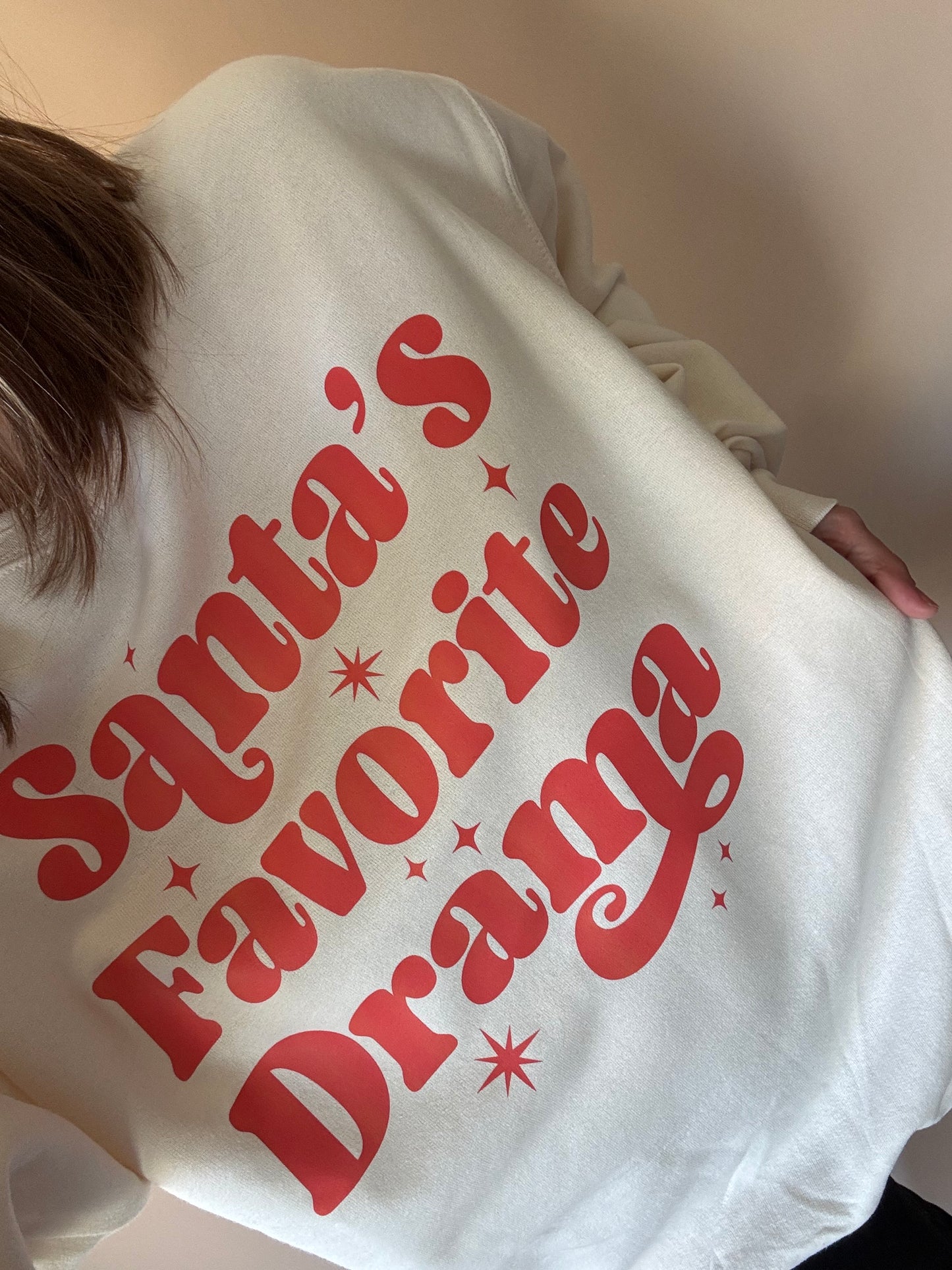 Santa’s Favorite Drama Crewneck, Women’s Holiday Crew