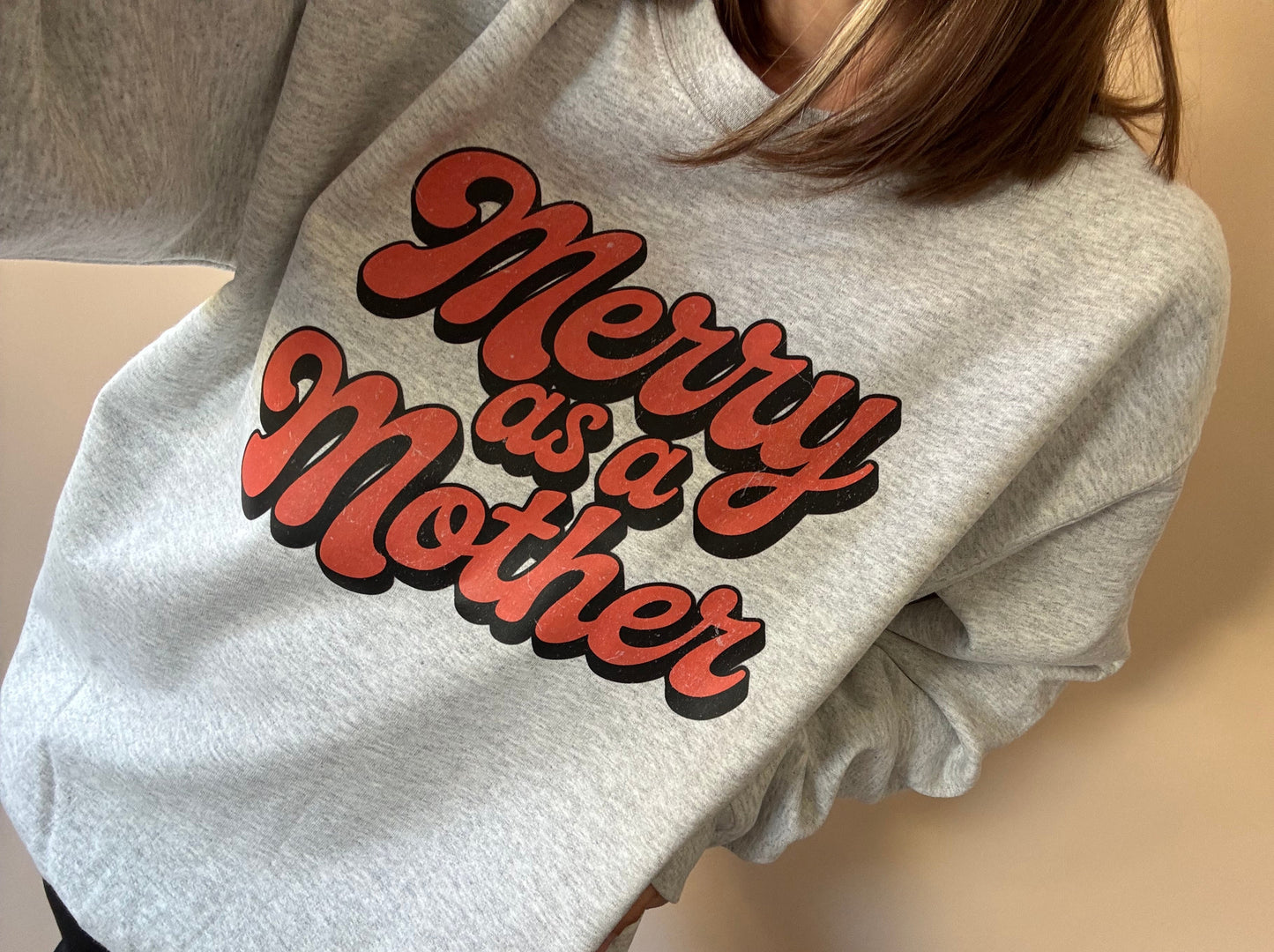 Merry as a Mother Crewneck, Holiday Crewneck for Mom