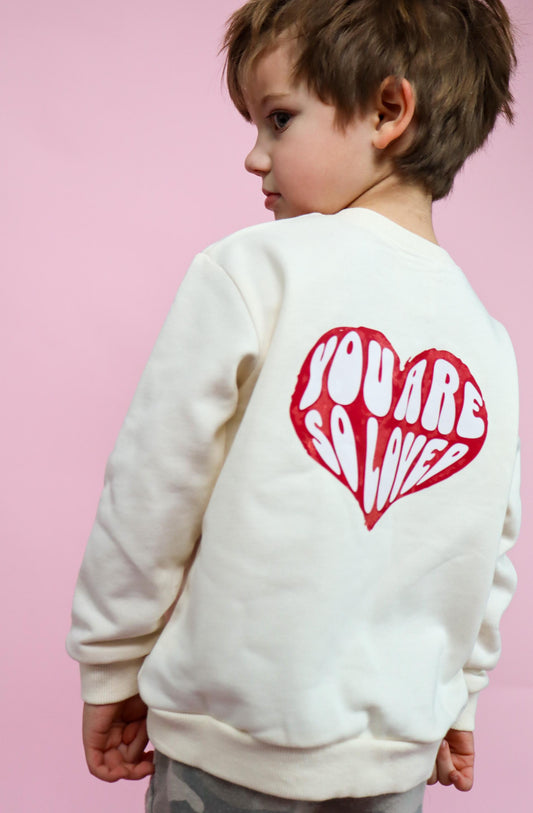 You Are So Loved Kids Valentine's Day Shirt or Sweatshirt - Unisex Infant, Toddler, Youth Heart Graphic Top