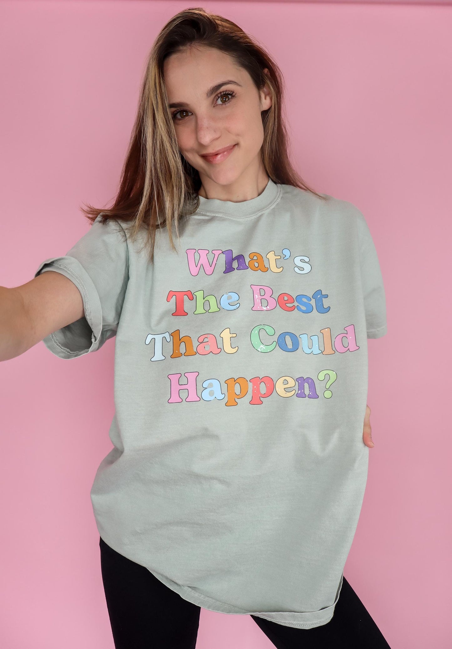 What's the Best That Could Happen Shirt, Rainbow Graphic Tee, Comfort Colors® T-shirt, Positive Quote Shirt, Dopamine Dressing Tee