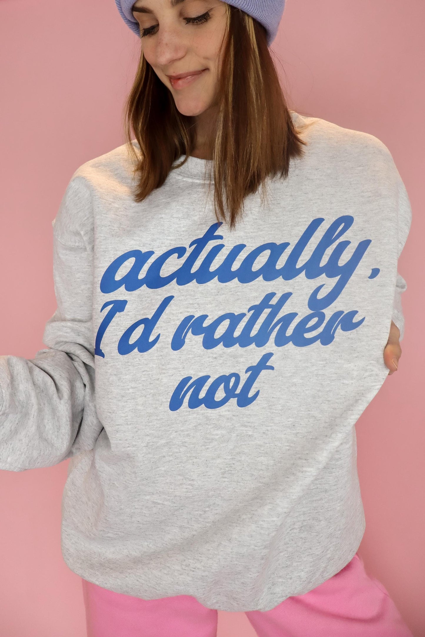 Actually I'd Rather Not Sweatshirt, Funny Quote Crewneck. Sarcastic Graphic Sweatshirt, Unisex Cozy Pullover, Everyday Mom Shirt