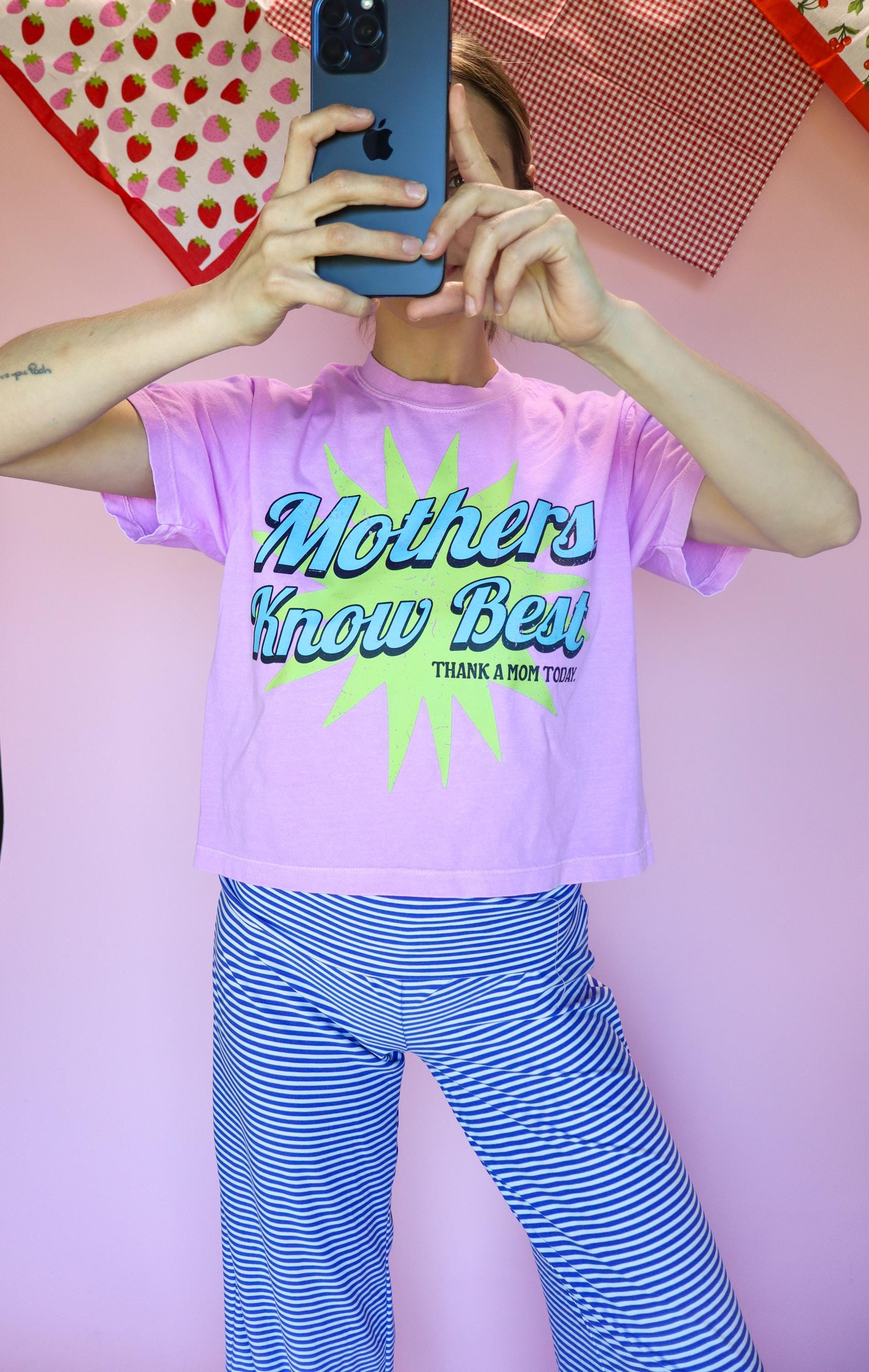 Mothers Know Best Shirt, Funny Mom Tee, Retro Graphic Mom Shirt, Bold Mom Statement Tee, Gift for Moms
