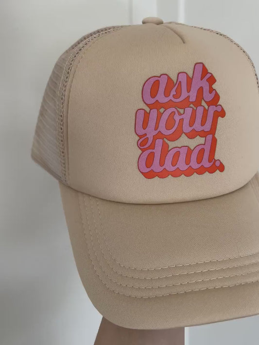 Go Ask Your Dad Trucker Hat, Mama Trucker Hat, Beige Trucker Hat Women, Mom Trucker Hat, Trendy Trucker Hats for Women, Mothers Day Gift Mom